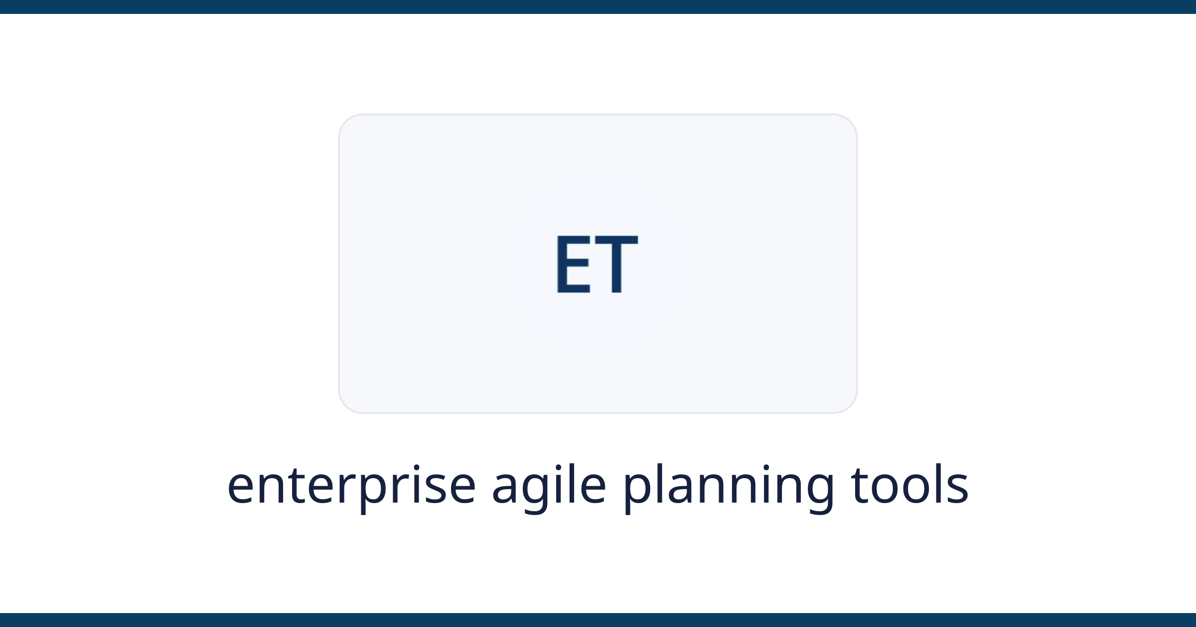 enterprise agile planning tools