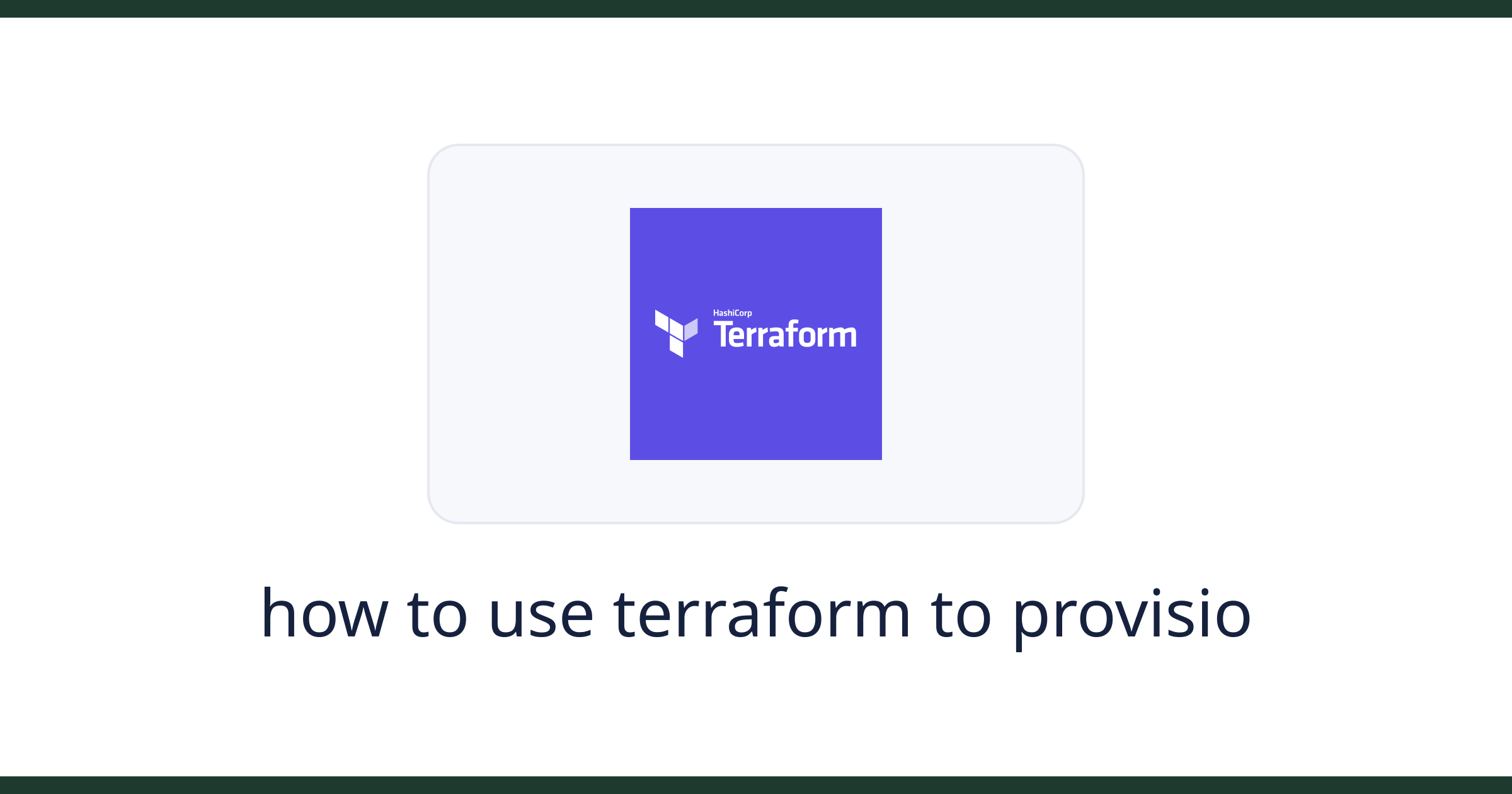 how to use terraform to provision infrastructure on aws