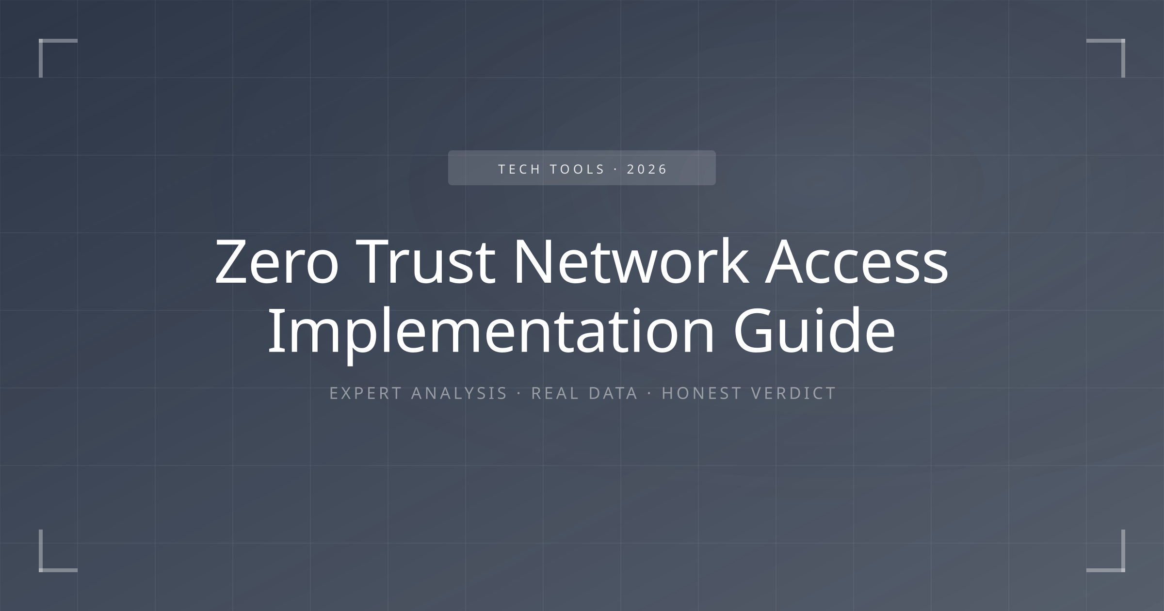 zero trust network access implementation guide