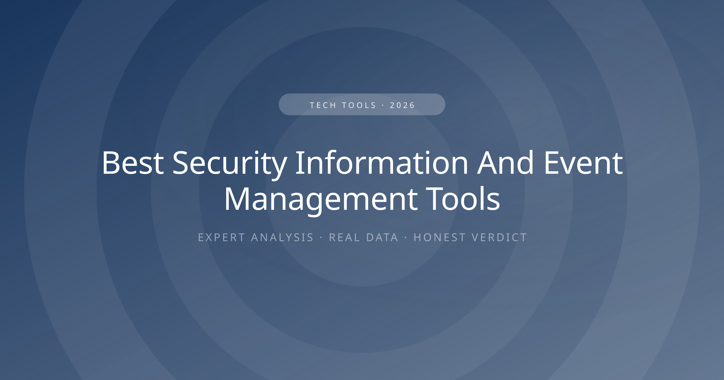 best security information and event management tools