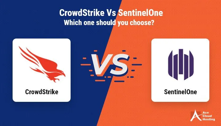 Key Considerations for Choosing Between CrowdStrike And SentinelOne